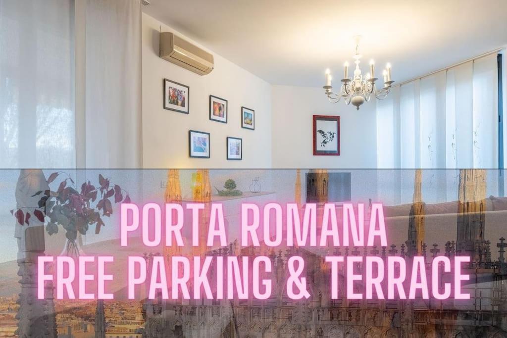 Duomo-PortaromanaXxl Home Terrace & Free Parking Milan Bagian luar foto